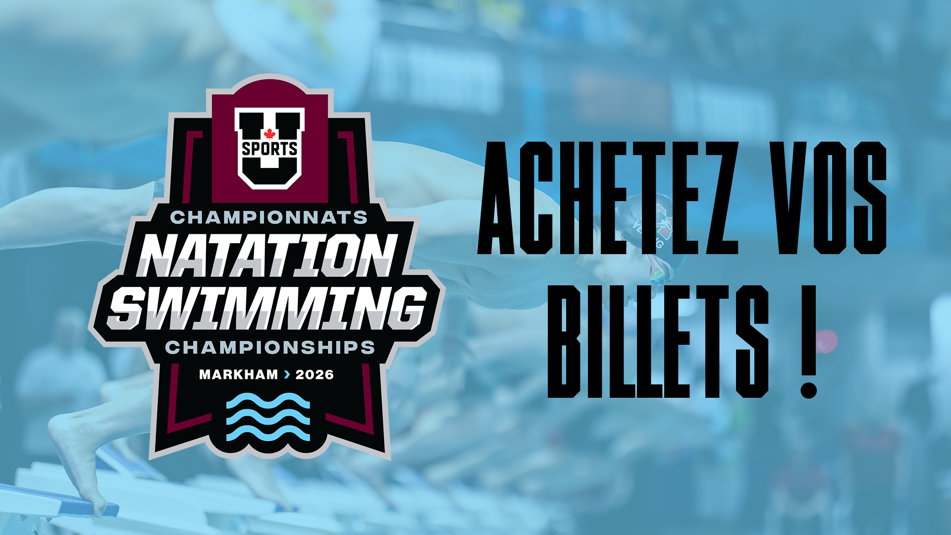 Information sur la billetterie du Championnat de Natation U SPORTS 2026
