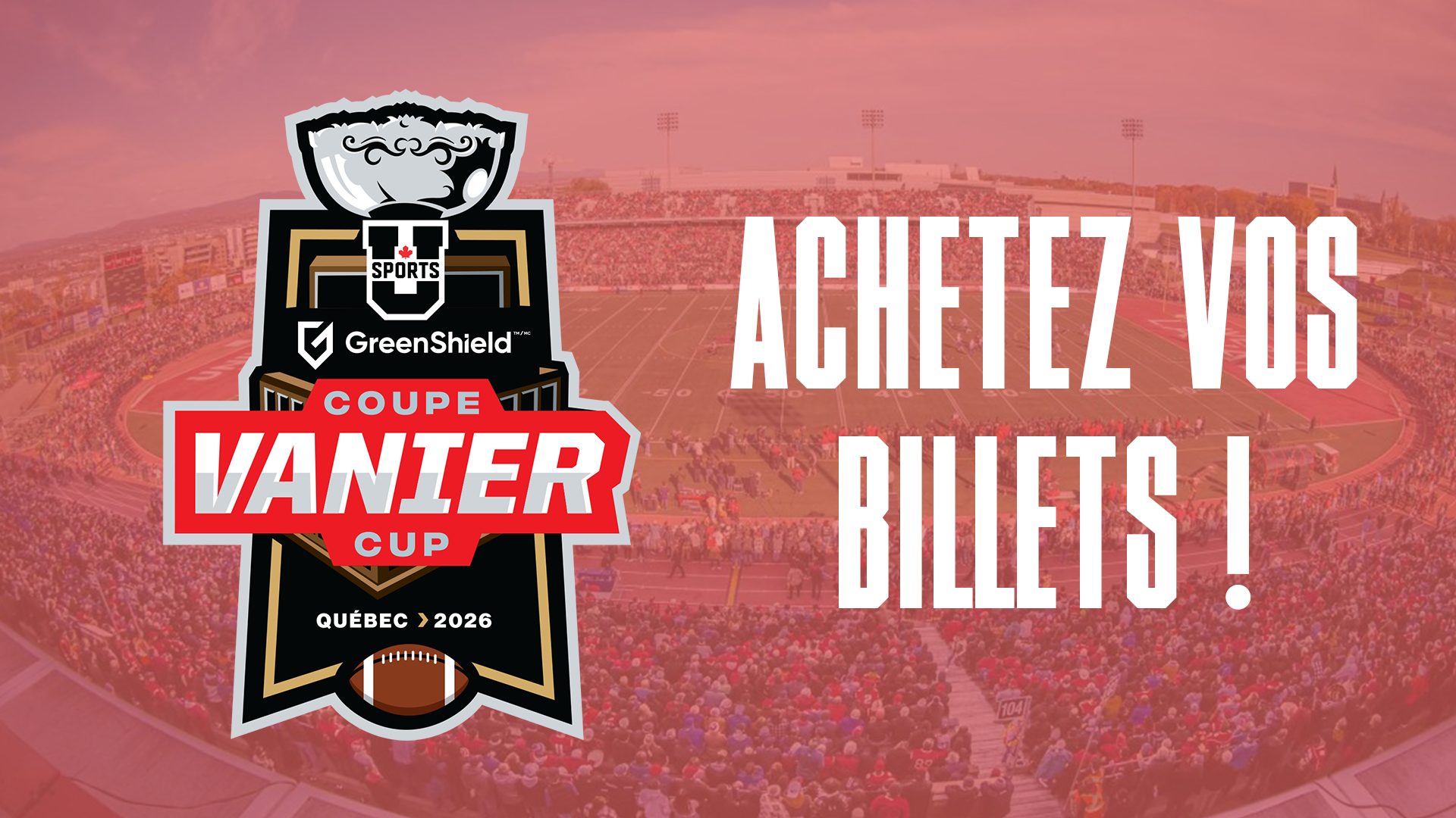 Information sur la billetterie de Coupe Vanier Cup 2026