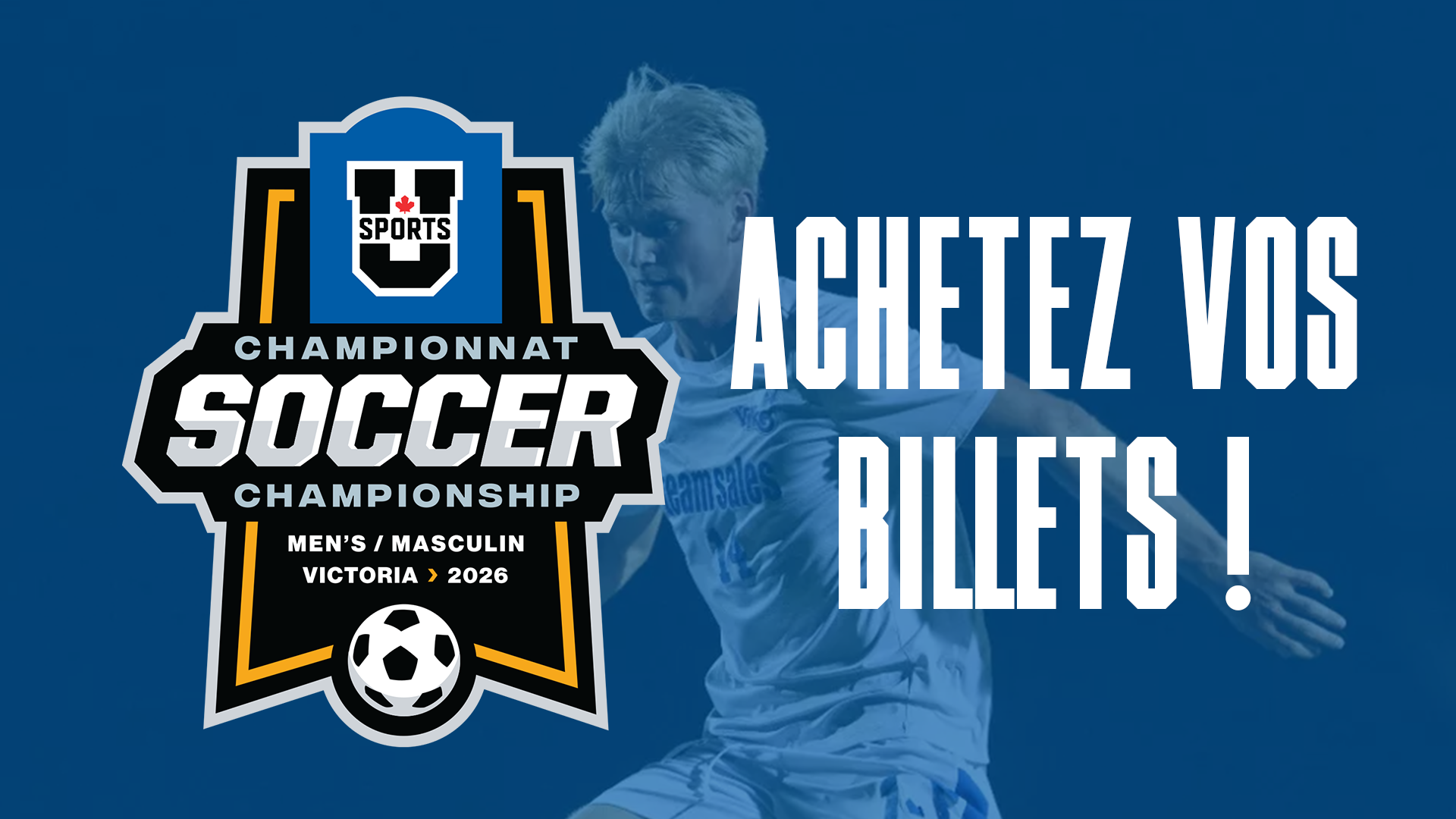 Information sur la billetterie du Championnat masculin de soccer de U SPORTS 2026